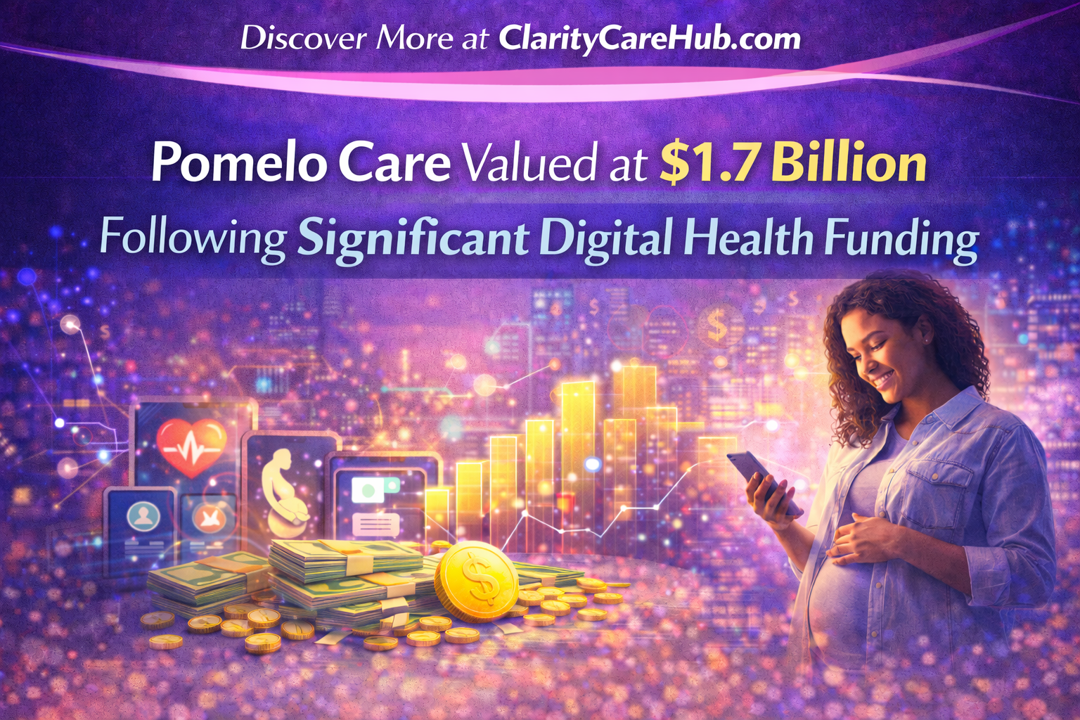 Pomelo Care Valued at $1.7 Billion Following Significant Digital Health Funding