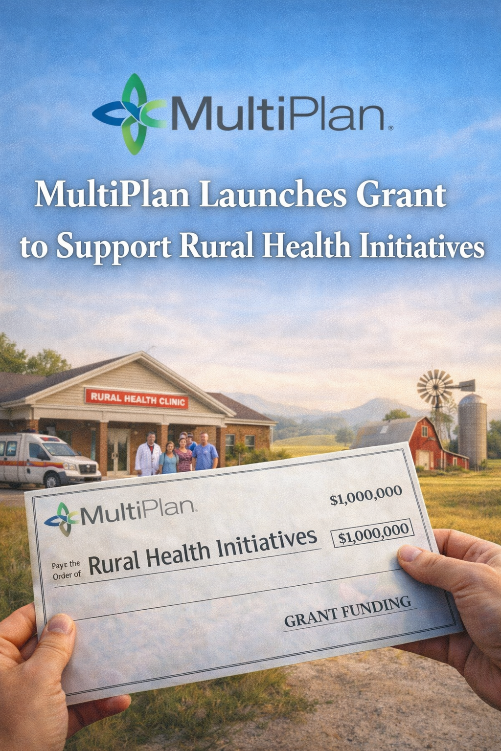 MultiPlan Launches Grant to Support Rural Health Initiatives